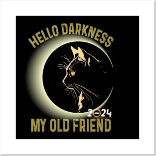 Hello Darkness My Old Friend Solar Eclipse April 8 2024  Cat Posters and Art